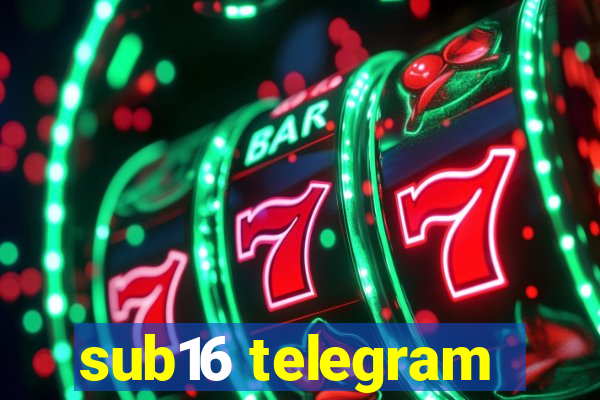 sub16 telegram